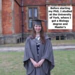 Me at my graduation from studying a Biology degree